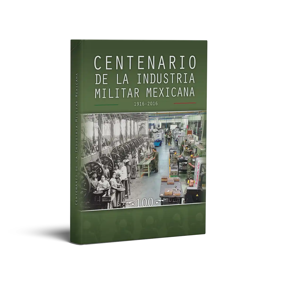 Centenario de la Industria Militar Mexicana
