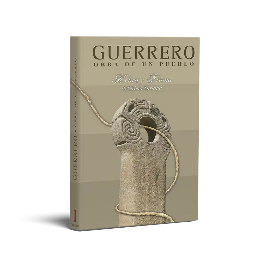 Hebra y Trama del Alma Suriana, Guerrero obra de un pueblo