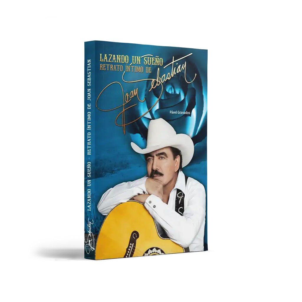 Joan Sebastian: Lazando un sueño