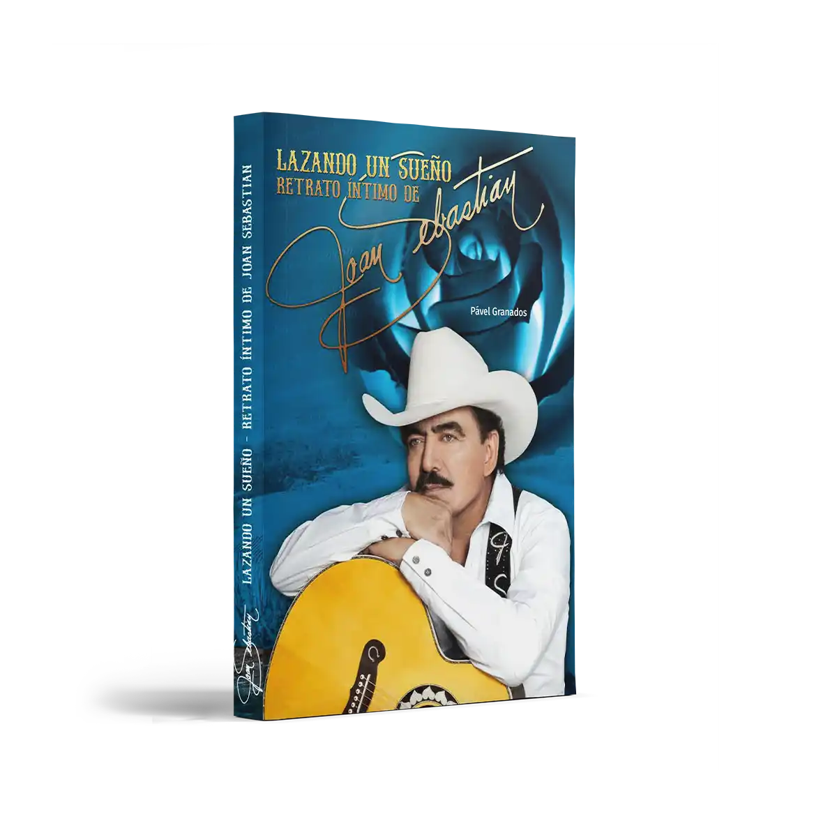 Joan Sebastian: Lazando un sueño